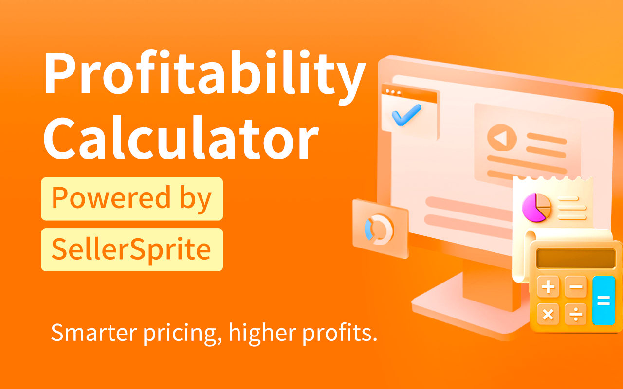 SellerSprite Profitability Calculator cover image with calculator icon and analytics dashboard on an orange background.